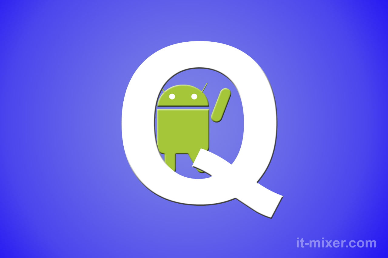 Android Q - foto: it-mixer.com