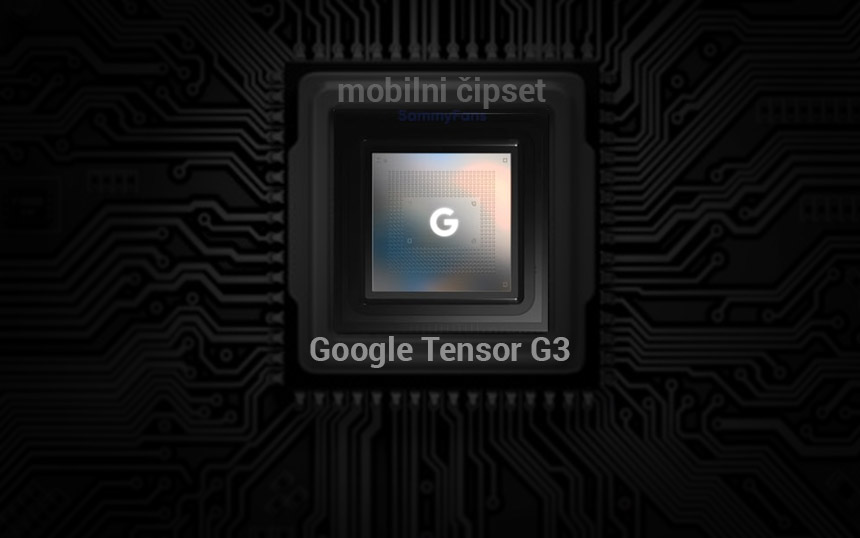 Ovo su specifikacije za novi Google čipset - Tensor G3