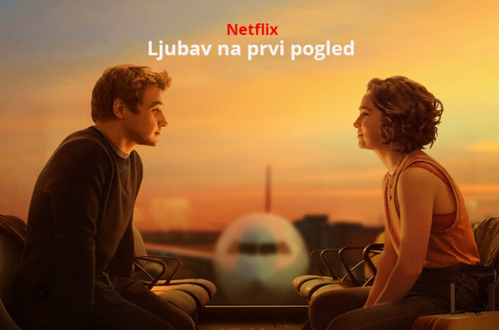 Netflix-ov film "Ljubav na prvi pogled" osvojio srca gledalaca