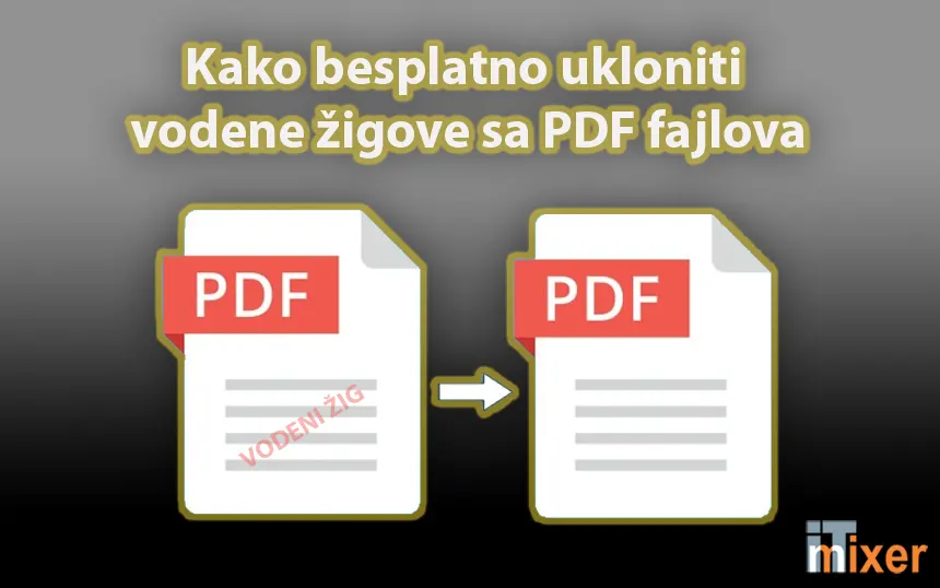 Kako besplatno ukloniti vodene žigove sa PDF fajlova