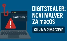 DigitStealer: Novi malver za macOS koji krade podatke sa M2 Macova