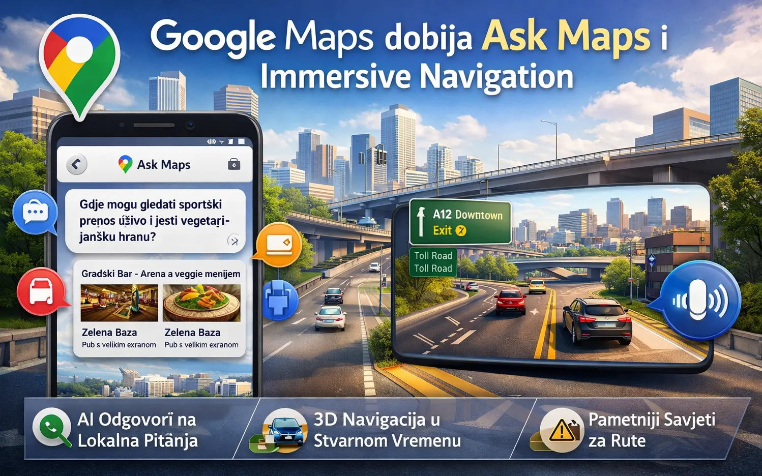 Google Maps dobija AI funkciju „Ask Maps“ i veliku nadogradnju navigacije nakon više od decenije